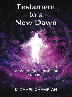 cover image of Testament to a New Dawn